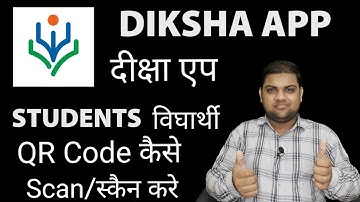 Diksha QR Code Scanner | Diksha App Only For Student | DIKSHA - Platform for School Education