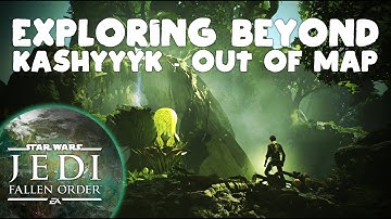 Star Wars Jedi Fallen Order | Kashyyyk - Out of Map Glitch