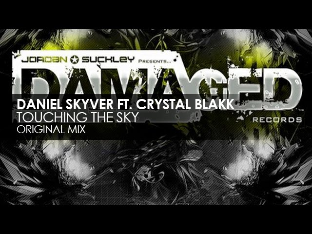 Daniel Skyver - Touching The Sky