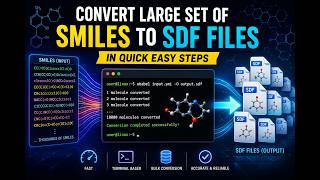 Convert Thousands of SMILES to SDF Files in Seconds | Open Babel Tutorial | Step-by-Step Guide Convert Thousands of SMILES to SDF Files in Seconds | Open Babel Tutorial | Step-by-Step Guide