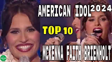 American Idol 2024 TOP 10 Show- Mckenna Faith Brienholt  Rendition “Cardigan” a Song by Taylor Swift