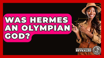 Was Hermes An Olympian God? - Ancient Wonders Revealed
