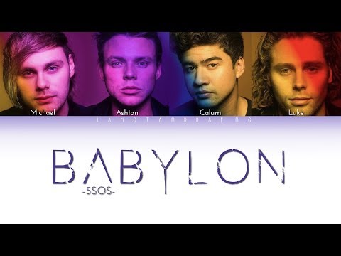 5SOS - Babylon // color coded lyrics