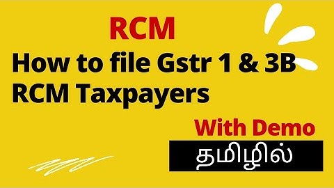 How to file GSTR1 and GSTR 3B - RCM in Tamil (2021)