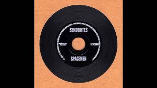 Sensorites - Spacemen (Two Ragged Soldiers Remix)