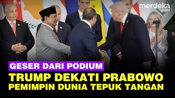 Kejutan Trump Geser dari Podium Dekati Prabowo, Pemimpin Dunia Tepuk Tangan