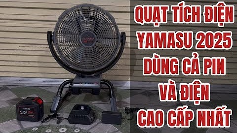 Quạt Tích Điện YAMASU Mẫu Mới Nhất 2025 Dùng Được Cả Pin Và Điện 220V Tiện Dụng