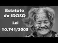 Tem 60 anos ou mais Conheça seus direitos, Estatuto do Idoso Lei 10 741 2003