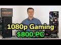 $800 Gaming PC - Detailed Parts Guide - Build for my Daughter