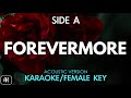 Side A - Forevermore (Karaoke/Acoustic Version) [Female Key]