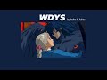 wdys - yedira ft. asheu (speed up + lyrics)