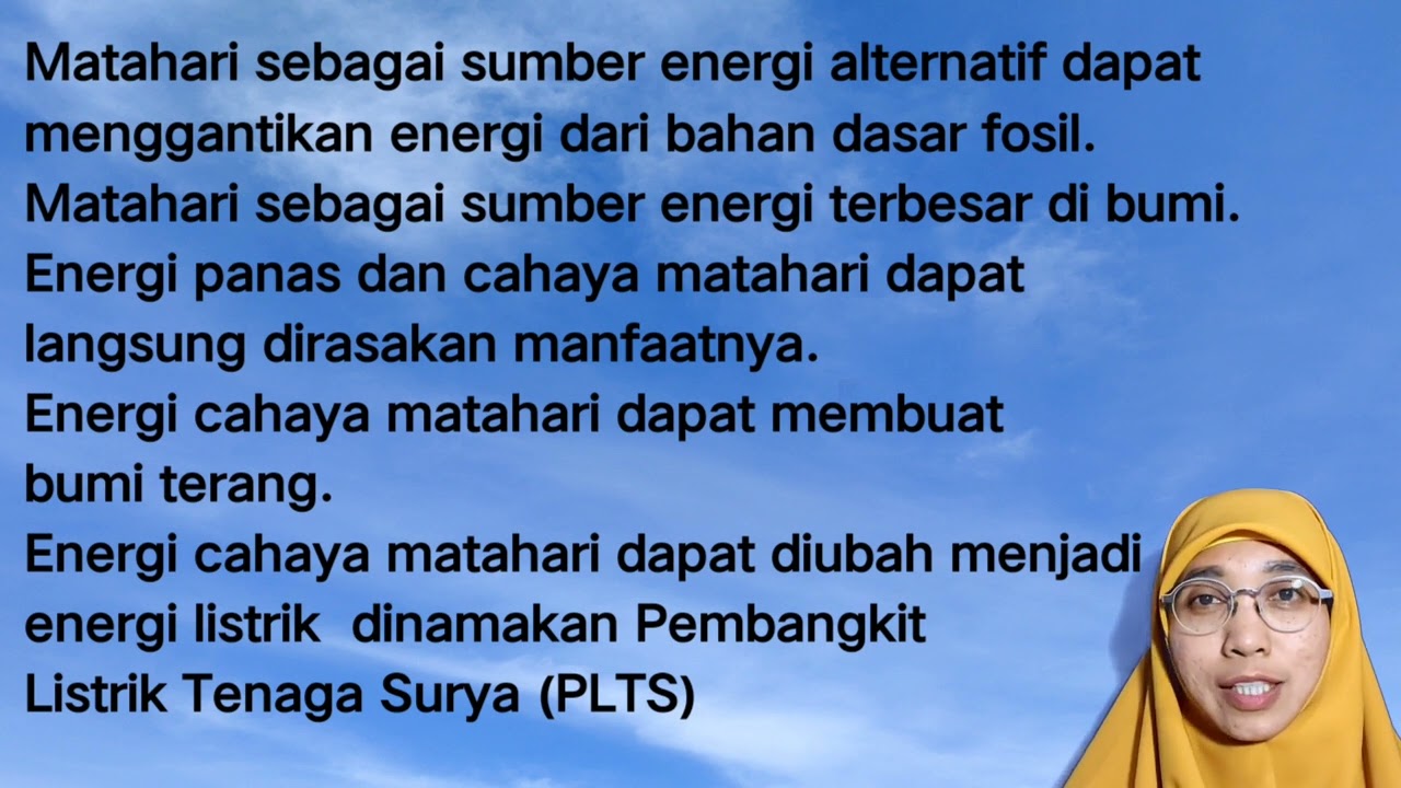 Sebagai manusia kita memerlukan sumber energi alternatif untuk