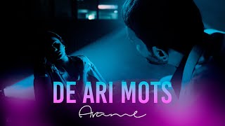 Смотреть клип Arame - De Ari Mots