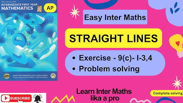 STRAIGHT LINES, Ch-9, Ex 9c – Problems I 3,4 Solving, 1st Year Inter Maths @EasyInterMaths