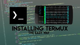 Installing Termux | The Easy Way