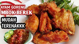 Resep Ayam Goreng Mbok Berek simple version. 