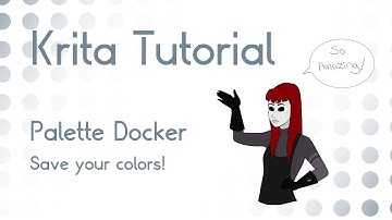Krita Tutorial 4.1+: Creating your own Color Palette!