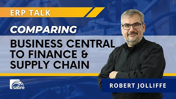 Comparing Dynamics 365 Business Central to Finance & Supply Chain