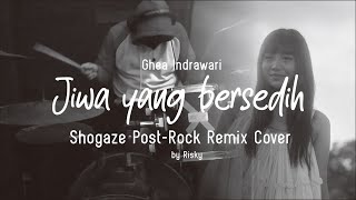 Download lagu Ghea Indrawari - Jiwa yang bersedih (shoegaze post-rock remix cover)
