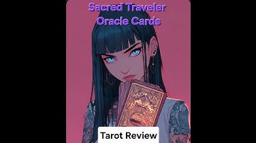 Sacred Traveler Oracle: Full Visual Oracle Deck Review by Koko Una Tarot