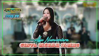 Download Lagu CINTA MERAH JAMBU - AYU NUSWANTORO - PURI BUDAYA || AILA PRO SOUND MP3