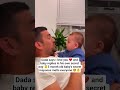 Dada says I love you ❤️ and baby replies in his own secret way 5 month old baby’s secret response