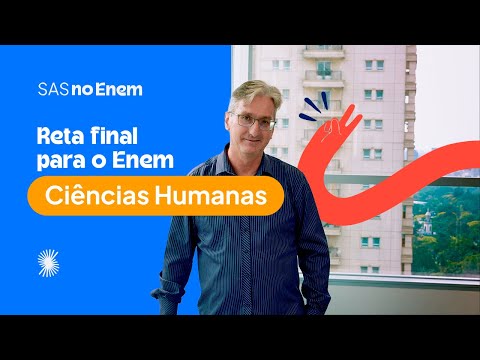 Ciências Humanas - dicas para a reta final | SAS no Enem