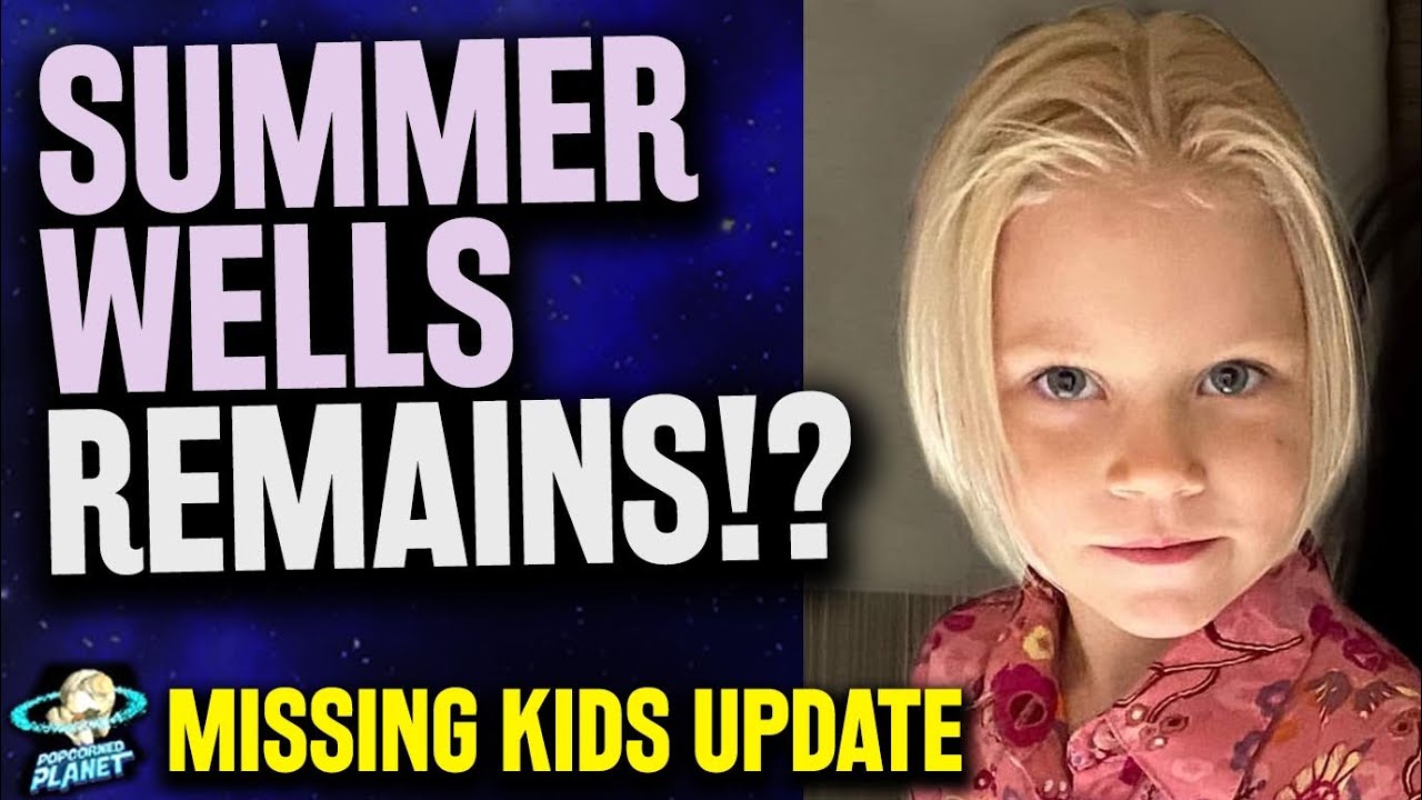 REMAINS FOUND!? Is it Missing 5 Year Old Summer Wells? YouTube