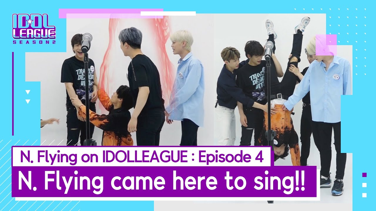[N.Flying IDOLLEAGUE EP.4] N. Flying came here to sing!! (It's 귀호강 타임)