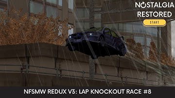 NFSMW Redux V3: Cascade (Lap Knockout Race #8)
