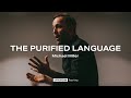 THE PURIFIED LANGUAGE - Michael Miller (May 2, 2021)