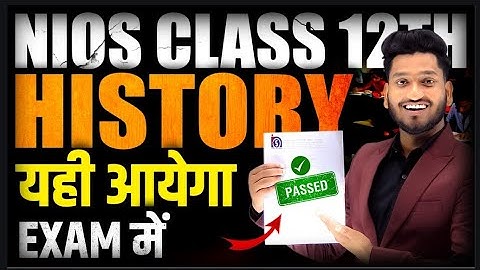 Nios Class 12th History Most Important Questions with Answers | Complete Syllabus Marathon