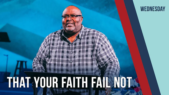 That Your Faith Fail Not | April 7, 2021 | Pastor ...