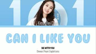 CanILikeYou-Kimberley Chen || Be With You ost (chi/pin/eng) lyrics