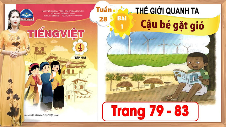 Câu trả lời cho chính bài tập đọc lớp 4 năm 2024