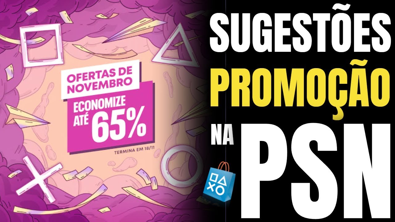 NOVA SUPER PROMOÇÃO NO PS4 !! OFERTAS DE NOVEMBRO PLAYSTATION !! PROMOÇÃO  DE JOGOS PS STORE !! 