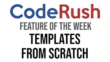 CodeRush FotW: Templates From Scratch