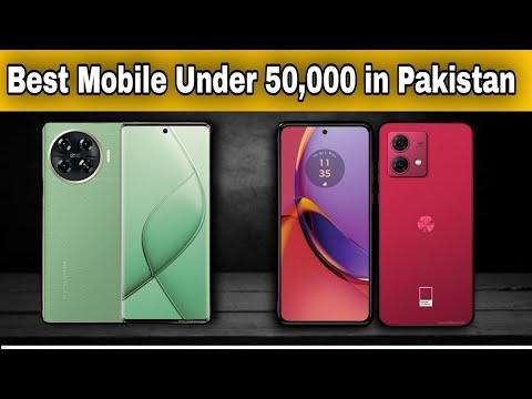 Top 2 Best Mobile Under 50,000 in Pakistan 2024 | best phone under ...