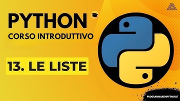 13. LISTS (BASIC PYTHON COURSE) ITALIAN TUTORIAL - PROGRAMMING IN PYTHON