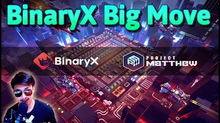 Project Matthew beginners guide || BinaryX new project full Details || new play to earn games 2023