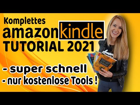 AMAZON KDP ANLEITUNG 2021 - mit KOSTENLOSEN TOOLS  eigenes Buch schreiben (No & Low Content)