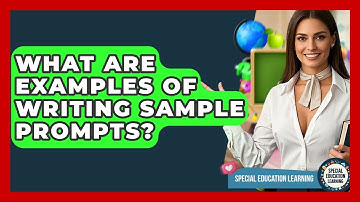 What Are Examples Of Writing Sample Prompts? - Special Education Learning