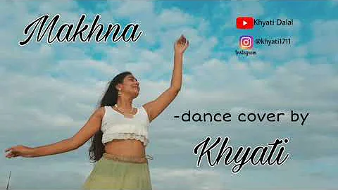 Makhna- Dance cover by Khyati Dalal | Jacqueline F...