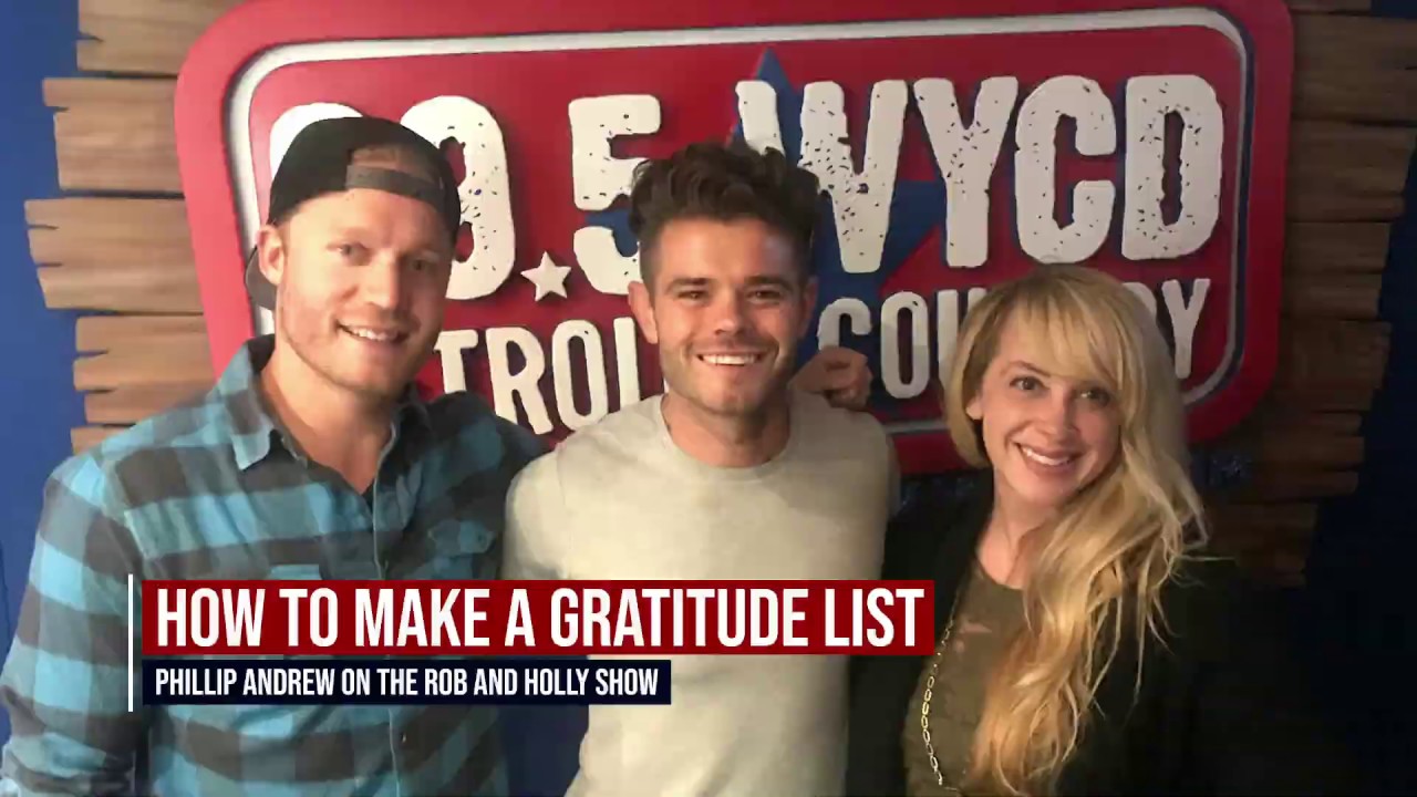PHILLIP STOPS BY THE ROB + HOLLY SHOW FOR WYCD IN DETROIT - GRATITUDE LIST