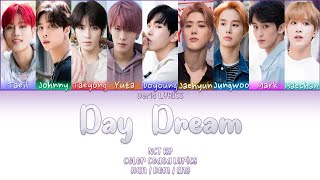 NCT 127 -  Day Dream (Color Coded Lyrics) [Han/Rom/Eng]