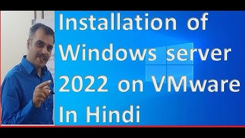 installation of windows server 2022 in hindi in vmware | install windows server 2022