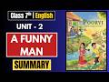 Class 7 English | A Funny Man Summary 🔥| NCERT Poorvi Book | Easy Explained