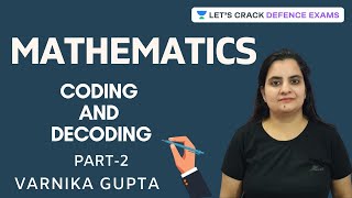 Coding Decoding | Part-2 | AFCAT, CDS, CAPF 2020 | Varnika Gupta screenshot 2