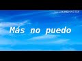 Más no puedo - Alejandro Fernández ft Cristian Nodal (letra)