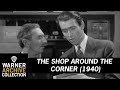 The Shop Around The Corner (1940) – The First Letter